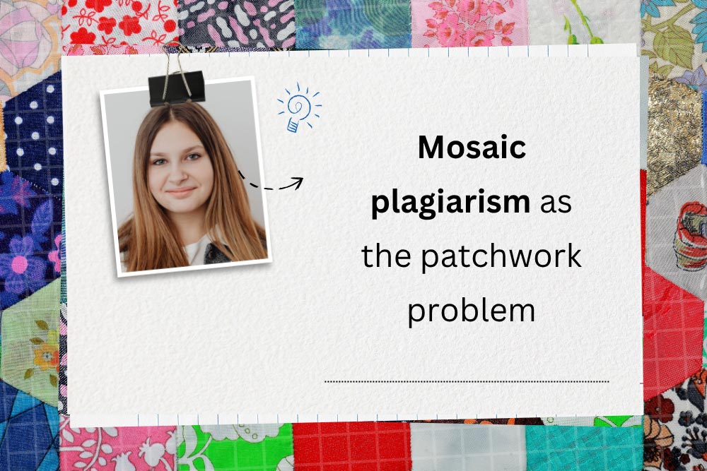 Mosaic plagiarism as the patchwork problem